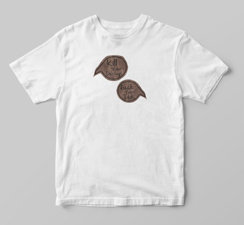 Social Living White Your darlings t shirt