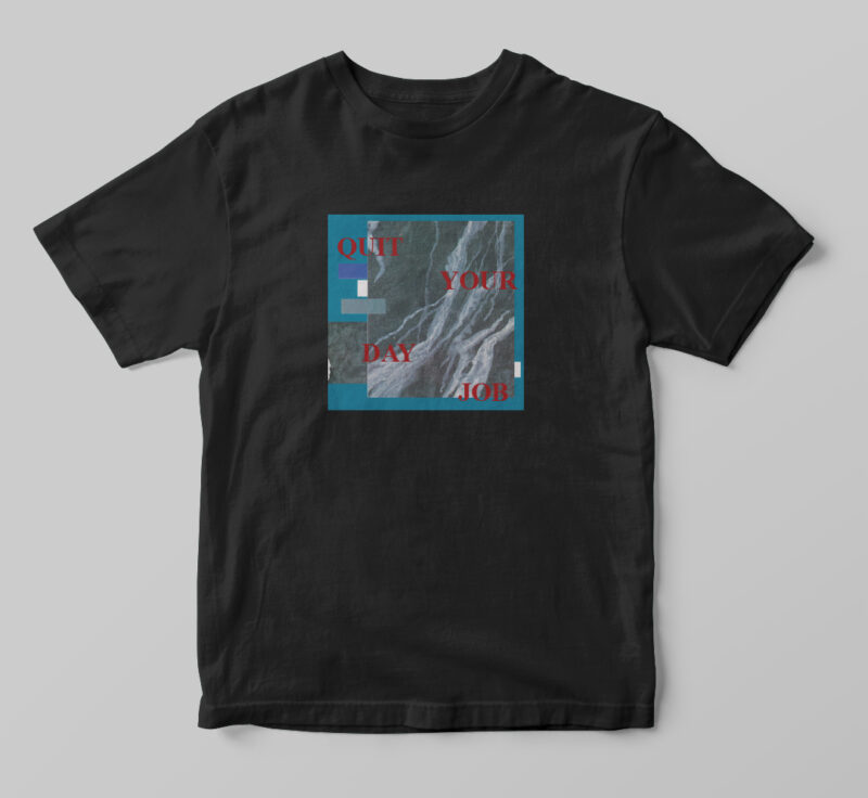 Social Living quit your day job graphic tee streetwear style shirt