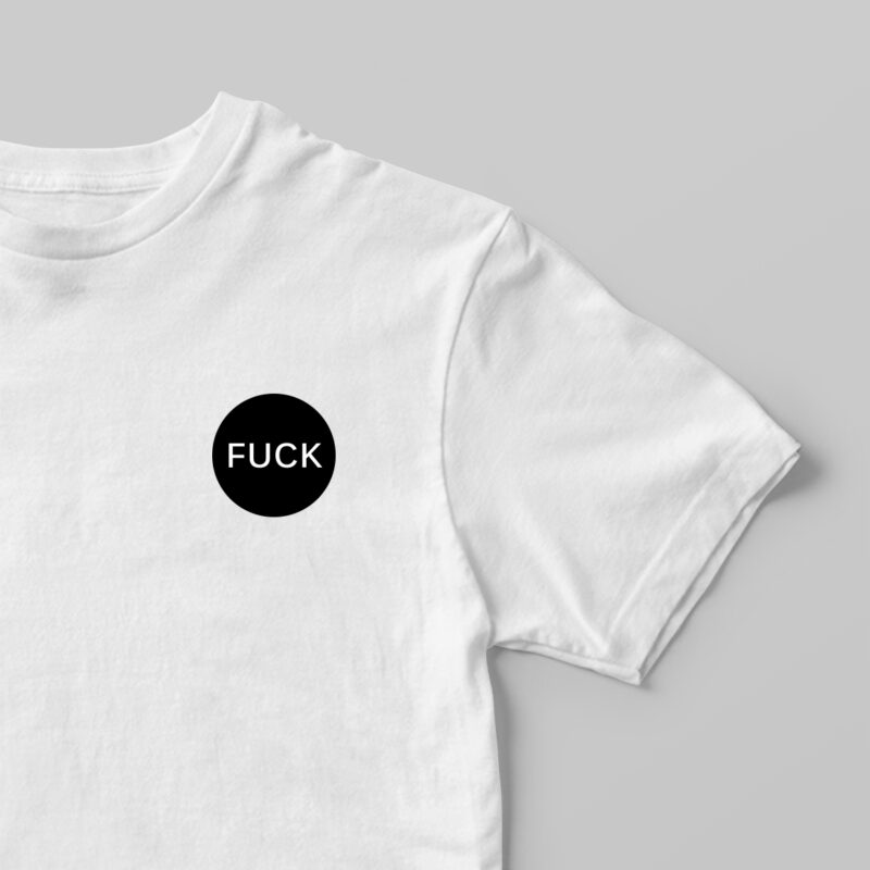 "Fuck" T-shirt