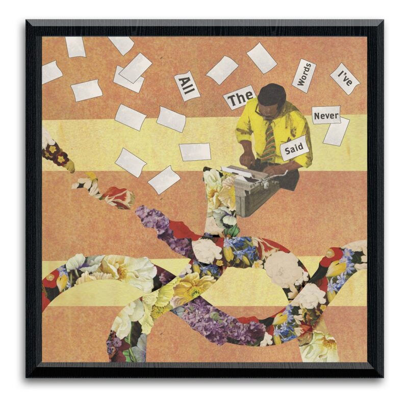 "All The Words I've Never Said" - art print -12"x12"