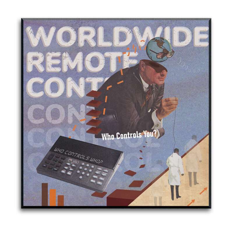 "World Wide Remote Control" - art print -12"x12"