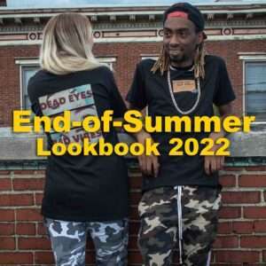 End of Summer ’22 Lookbook