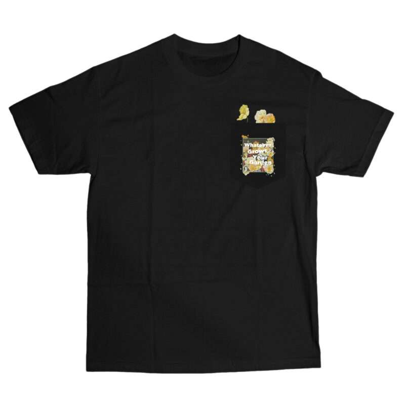 Whatever Grows Your Garden_Pocket Black copy