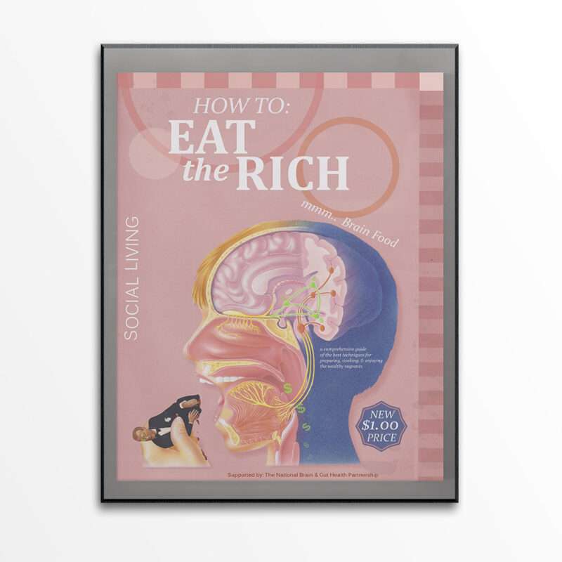 "How To: Eat The Rich" - Limited Edition art print -11"x14"