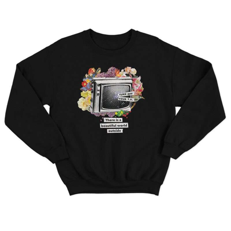 "Turn Off Your T.V." Crewneck Sweatshirt