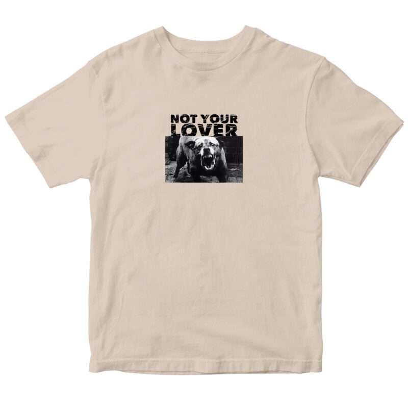 "Not Your Lover" T-Shirt