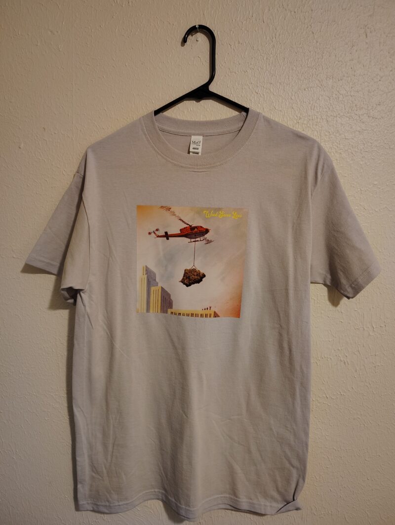 Weed Saves Lives- Tshirt