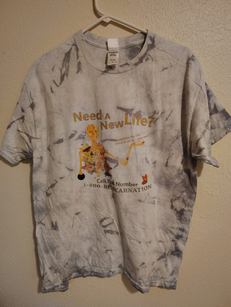 Need A New Life- Tshirt