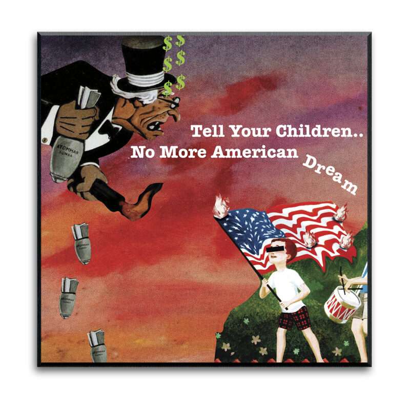 No more american dream Social Living