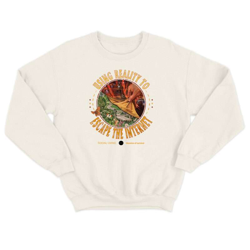 Social Living _Sweatshirt__Escape the Internets_natural copy
